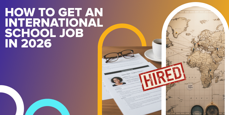 Teacher CV and world map showing steps to get an international school job